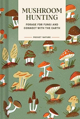Pocket Nature: Mushroom Hunting